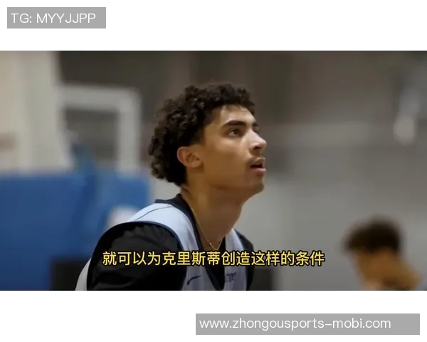 克里斯蒂称赞浓眉防守威慑力超越数据分析13中6拿下13分表现出色